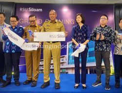 Resmikan Gedung Baru, Siloam Hospitals Sentosa Perluas Kapasitas dan Layanan Kesehatan di Kota Bekasi